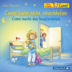 Conni kann nicht einschlafen / Conni macht das Seepferdchen (Meine Freundin Conni - ab 3) - Schneider, Liane
