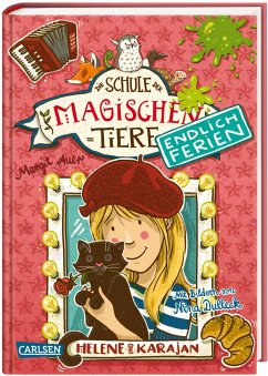 Helene und Karajan / Die Schule der magischen Tiere - Endlich Ferien Bd.4 - Auer, Margit