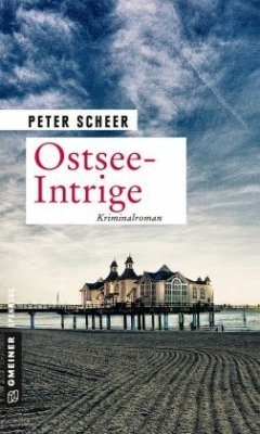 Ostsee-Intrige - Scheer, Peter