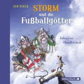 Storm und die Fußballgötter / Storm oder die Erfindung des Fußballs Bd.2 (2 Audio-CDs)