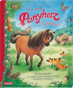 Das große Ponyherz-Vorlesebuch - 33 Geschichten von mutigen Ponys, kuscheligen Füchsen und anderen Vierbeinern - Luhn, Usch