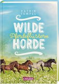 Pferdeflüstern / Wilde Horde Bd.2