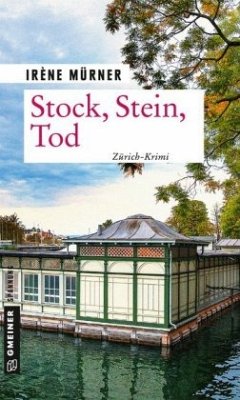 Stock, Stein, Tod - Mürner, Irène