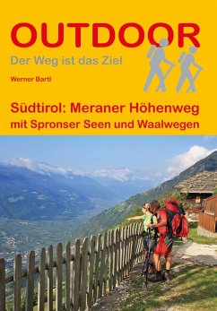 Südtirol: Meraner Höhenweg - Bartl, Werner