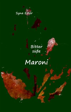 Bittersüße Maroni
