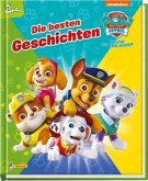 PAW Patrol: Die besten Geschichten PAW Patrol: Die besten Geschichten