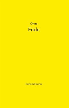 Ohne Ende - Hermes, Heinrich