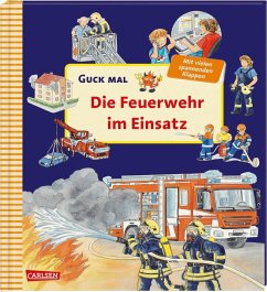 Die Feuerwehr im Einsatz / Guck mal Bd.9 - Erne, Andrea