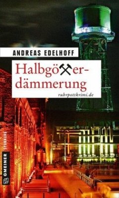 Halbgötterdämmerung - Edelhoff, Andreas