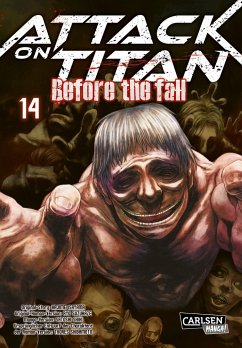 Attack on Titan - Before the Fall Bd.14 - Isayama, Hajime;Suzukaze, Ryo