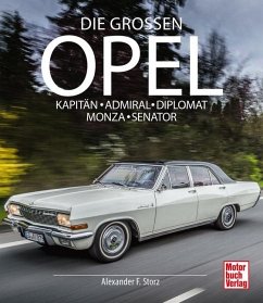 Die Großen Opel - Storz, Alexander Franc