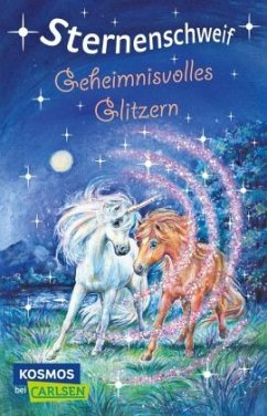 Geheimnisvolles Glitzern / Sternenschweif Bd.33 - Chapman, Linda Geheimnisvolles Glitzern / Sternenschweif Bd.33 - Chapman, Linda