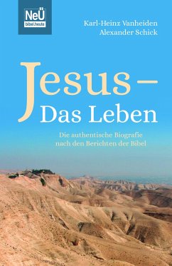 Jesus - Das Leben - Vanheiden, Karl-Heinz;Schick, Alexander