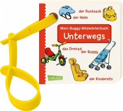 Buggy-Bücher: Mein Buggy-Bildwörterbuch: Unterwegs - Fischer, Lucia