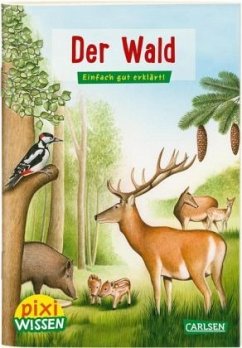 Der Wald / Pixi Wissen Bd.36 - Borowski, Bianca