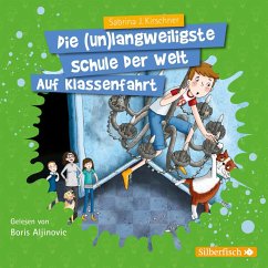 Auf Klassenfahrt / Die unlangweiligste Schule der Welt Bd.1 (2 Audio-CDs) - Kirschner, Sabrina J.