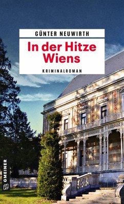 In der Hitze Wiens - Neuwirth, Günter