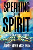 Speaking of the Spirit (eBook, ePUB)