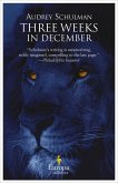 Three Weeks in December (eBook, ePUB) Three Weeks in December (eBook, ePUB)