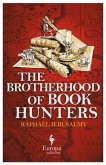 The Brotherhood of Book Hunters (eBook, ePUB)