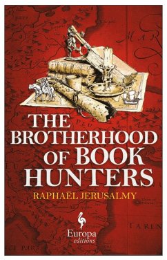 The Brotherhood of Book Hunters (eBook, ePUB) - Jerusalmy, Raphaël