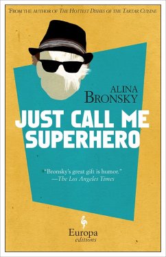 Just Call Me Superhero (eBook, ePUB) - Bronsky, Alina