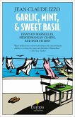 Garlic, Mint, & Sweet Basil (eBook, ePUB) Garlic, Mint, & Sweet Basil (eBook, ePUB)