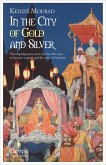 In the City of Gold and Silver (eBook, ePUB)