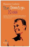 The Goodbye Kiss (eBook, ePUB) The Goodbye Kiss (eBook, ePUB)