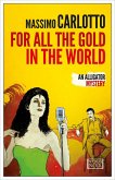 For All the Gold in the World (eBook, ePUB)