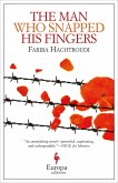 The Man Who Snapped His Fingers (eBook, ePUB) The Man Who Snapped His Fingers (eBook, ePUB)