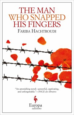 The Man Who Snapped His Fingers (eBook, ePUB) - Hachtroudi, Fariba