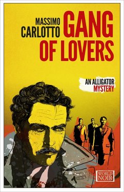 Gang of Lovers (eBook, ePUB) - Carlotto, Massimo