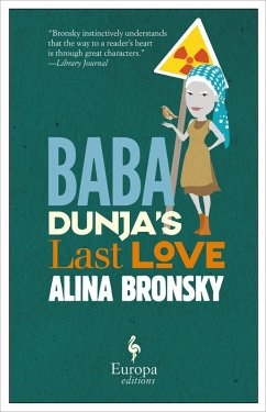 Baba Dunja's Last Love (eBook, ePUB) - Bronsky, Alina