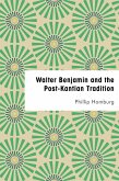 Walter Benjamin and the Post-Kantian Tradition (eBook, ePUB)