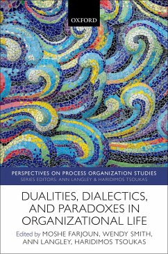 Dualities, Dialectics, and Paradoxes in Organizational Life (eBook, PDF)