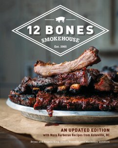 12 Bones Smokehouse (eBook, ePUB) - King, Bryan; King, Angela; Heavner, Shane; Lunsford, Mackensy