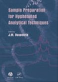 Sample Preparation for Hyphenated Analytical Techniques