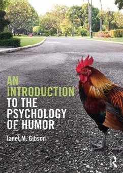 An Introduction to the Psychology of Humor - Gibson, Janet M