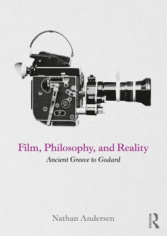 Film, Philosophy, and Reality - Andersen, Nathan