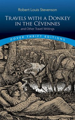 Travels with a Donkey in the CeVennes: and Other Travel Writings - Stevenson, Robert Louis