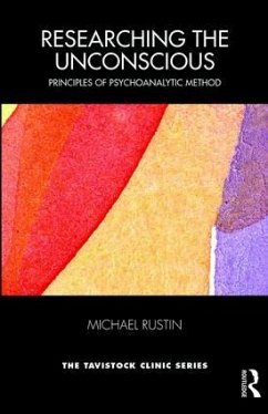 Researching the Unconscious - Rustin, Michael