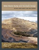 Guidelines for Mine Waste Dump and Stockpile Design Guidelines for Mine Waste Dump and Stockpile Design