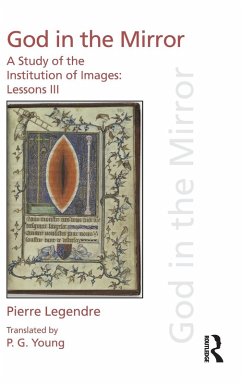 Cover Pierre Legendre Lessons III God in the Mirror