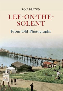 Lee-On-The-Solent from Old Photographs - Brown, Ron