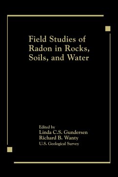 Field Studies of Radon in Rocks, Soils, and Water - Gundersen/Wanty