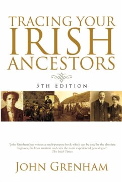 Tracing Your Irish Ancestors - Grenham, John