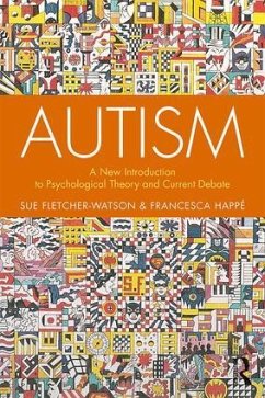 Autism - Fletcher-Watson, Sue;Happé, Francesca