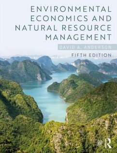 Environmental Economics and Natural Resource Management - Anderson, David A.