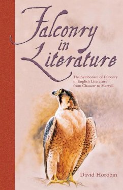 Falconry in Literature - Horobin, Dave